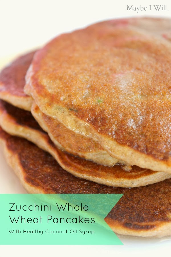 Zucchini Whole Wheat Pancakes and Healthy Coconut Oil Syrup