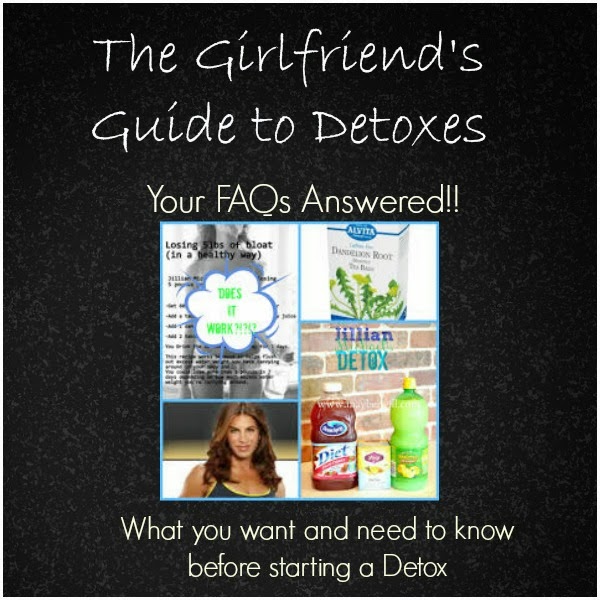 Girlfriends Guide to Detoxes! Your FAQ’s Answered!