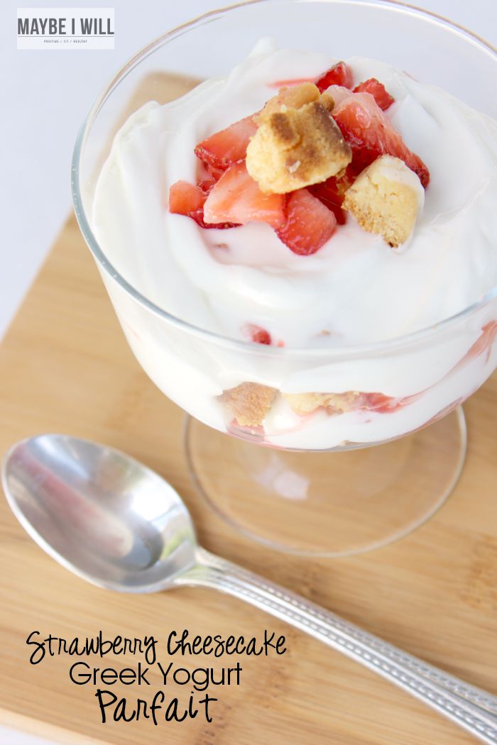 Strawberry Cheesecake Greek Yogurt Parfait