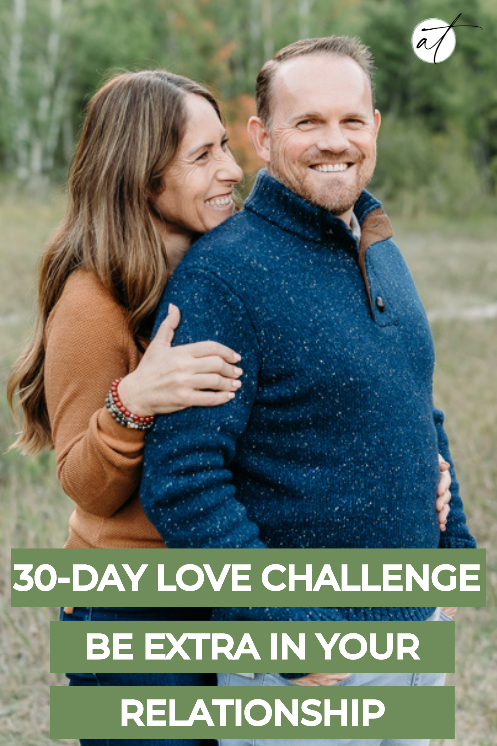 30-Day Love Challenge – Be Extra in Your Relationship - Andie Thueson