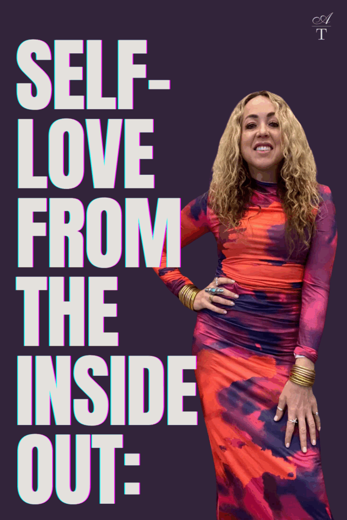 photo of Melissa Watts, with the words self love from the inside out written on the image. Melissa is looking confident shining in full authenticity. 